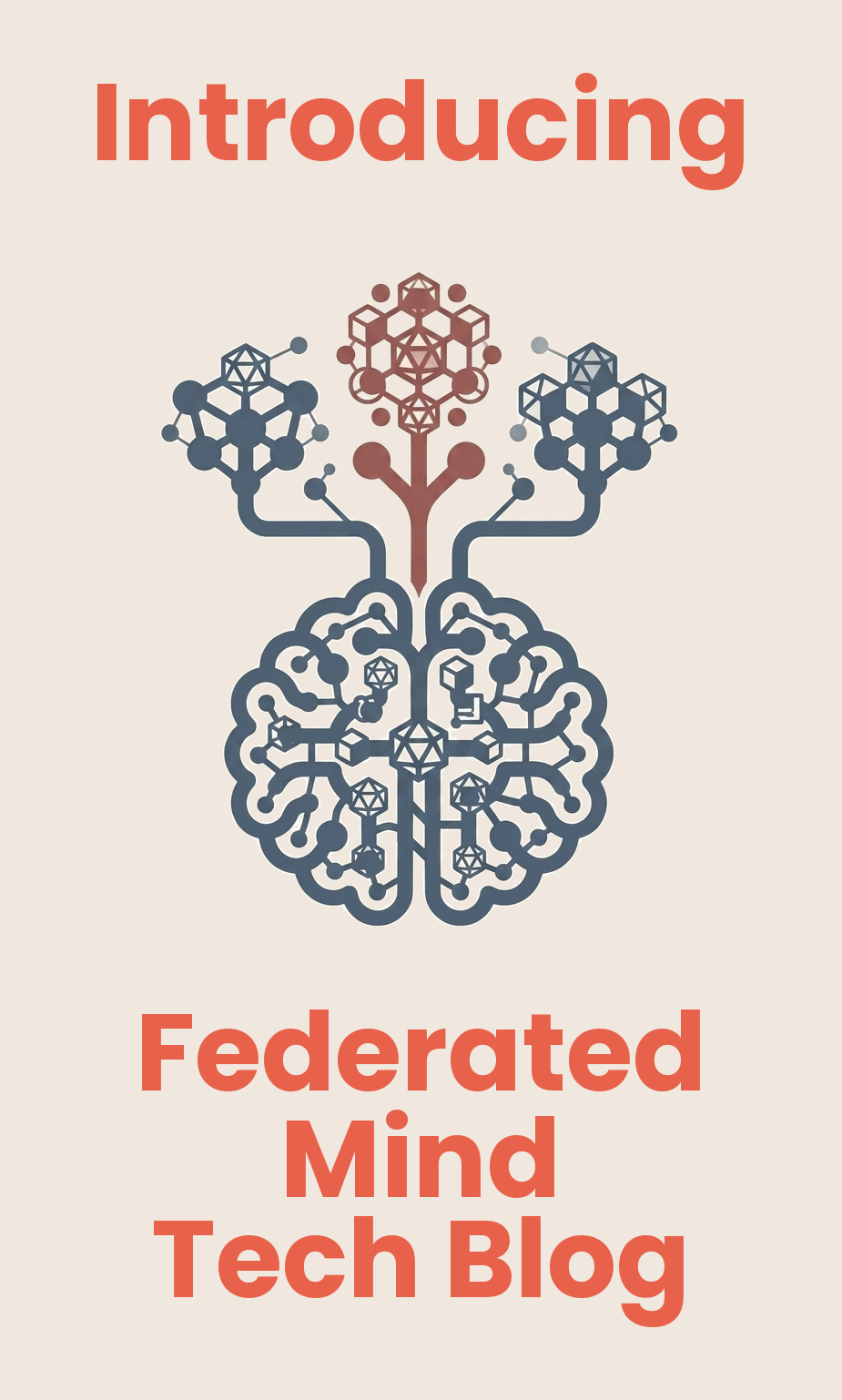 Federated Mind Tech Blog — introducing the technical companion to the newsletter